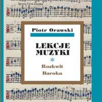 Orawski Piotr: Lekcje Muzyki 2